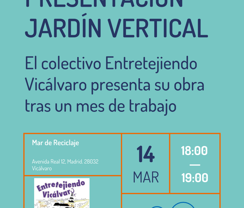 Entretejiendo Vicálvaro presenta su Jardín Vertical por la Igualdad