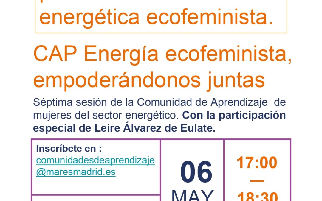 Usando el sistema legal para la transición energética ecofeminista. CAP energía ecofeminista, empoderándonos juntas