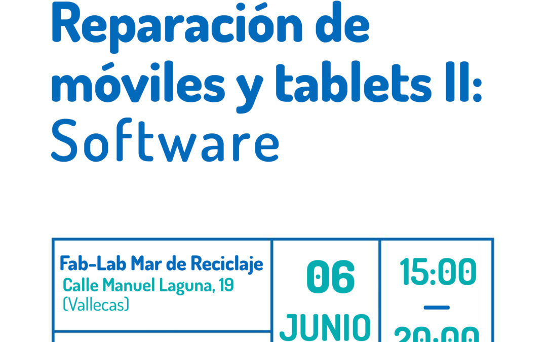 Taller Fab-Lab: Reparación de móviles y tablets II- Software