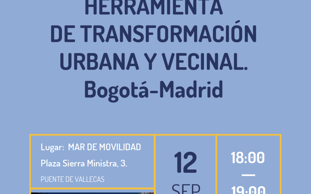 La movilidad sostenible como herramienta de transformación urbana y comunitaria (Bogotá-Madrid)